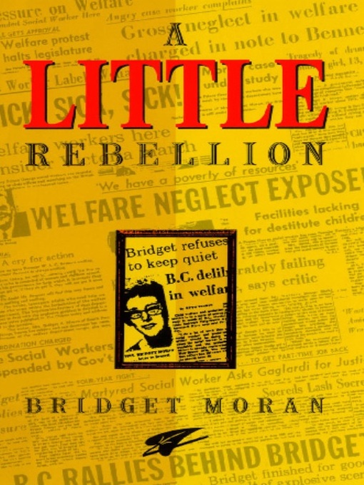 Title details for A Little Rebellion by Bridget Moran - Available